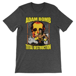 Adam Bomb Total Destruction Unisex Short Sleeve T-Shirt